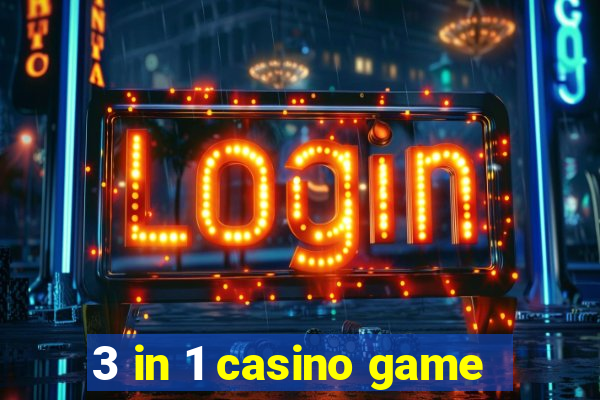 3 in 1 casino game