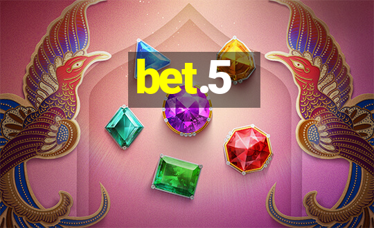 bet.5