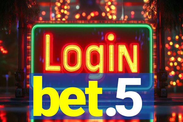 bet.5