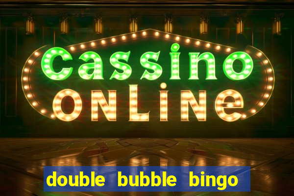 double bubble bingo promo code