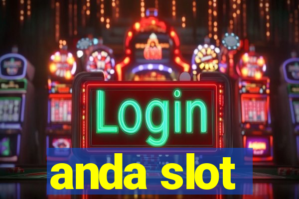 anda slot