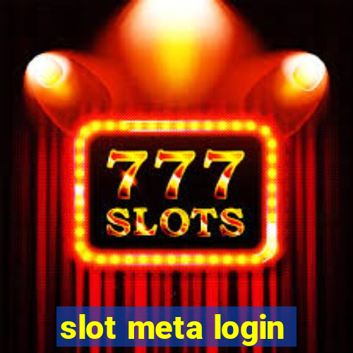 slot meta login