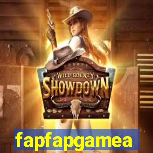 fapfapgamea