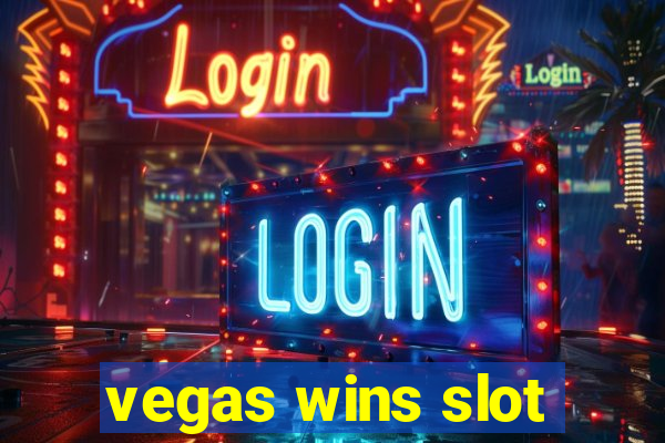 vegas wins slot