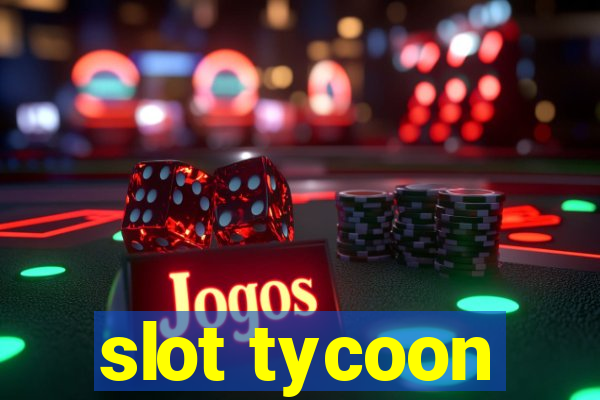 slot tycoon