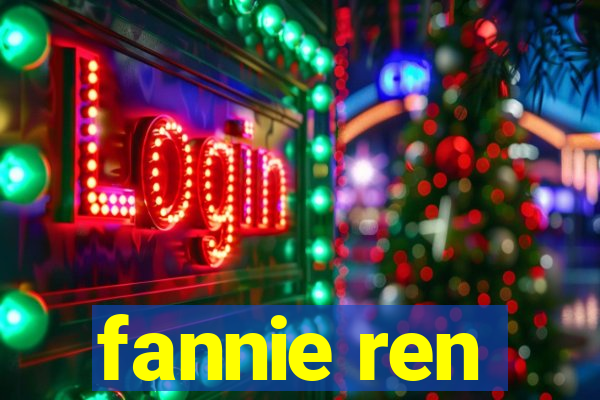 fannie ren