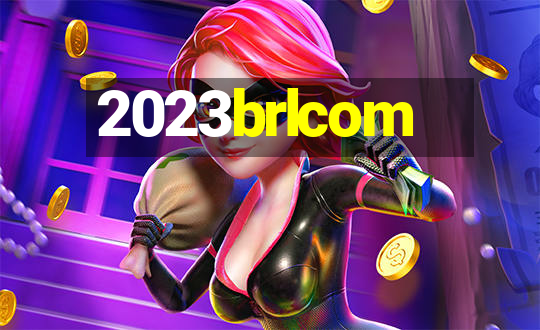 2023brlcom