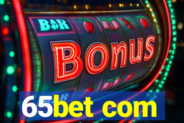 65bet com