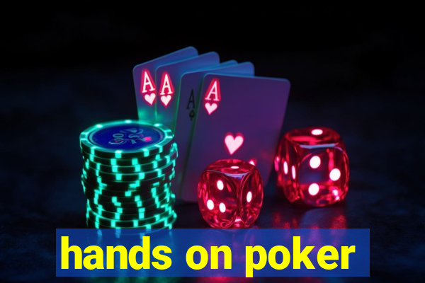 hands on poker