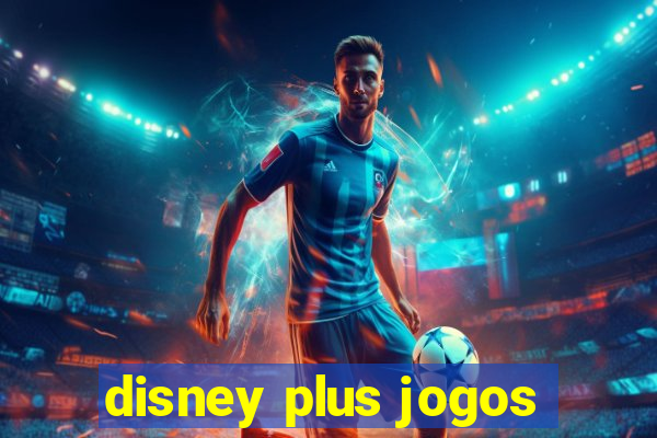 disney plus jogos