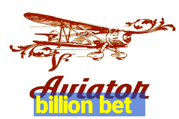 billion bet