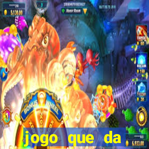 jogo que da dinheiro de verdade sem deposito