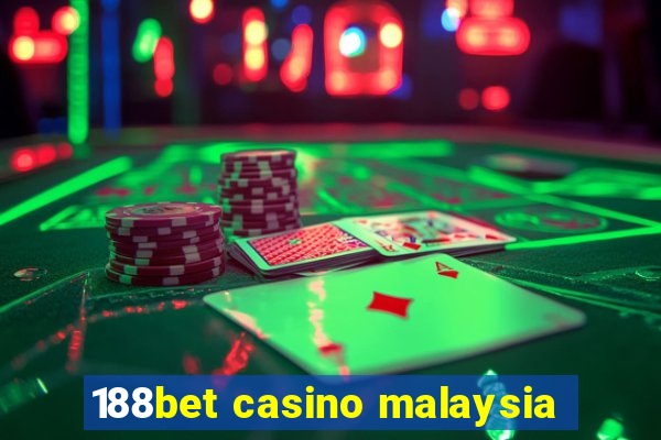 188bet casino malaysia