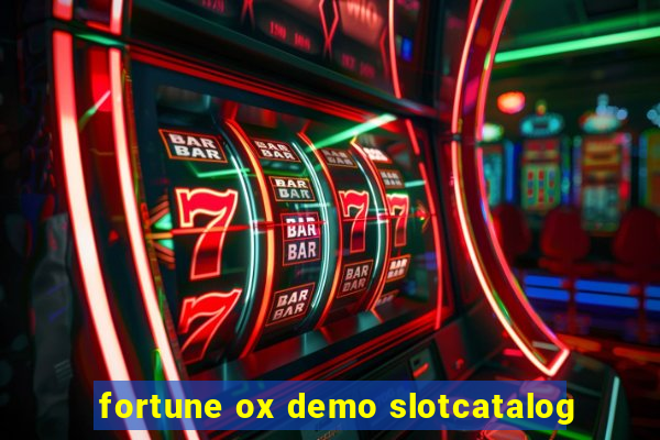 fortune ox demo slotcatalog