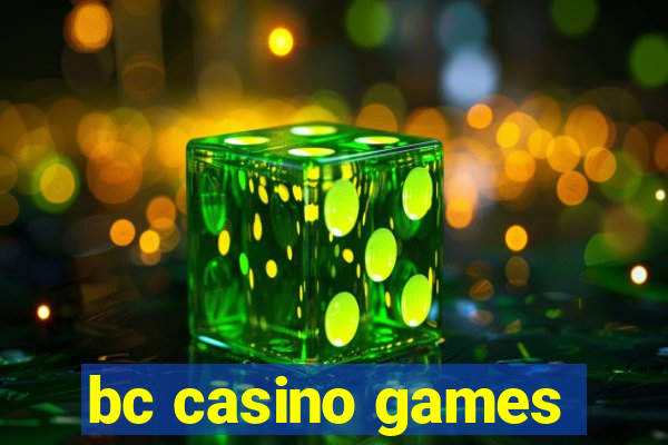 bc casino games