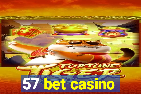 57 bet casino