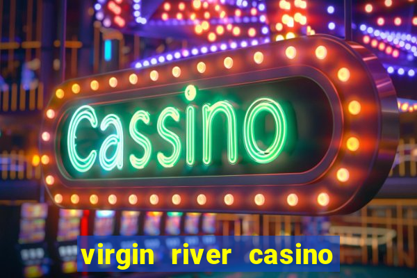 virgin river casino mesquite nv