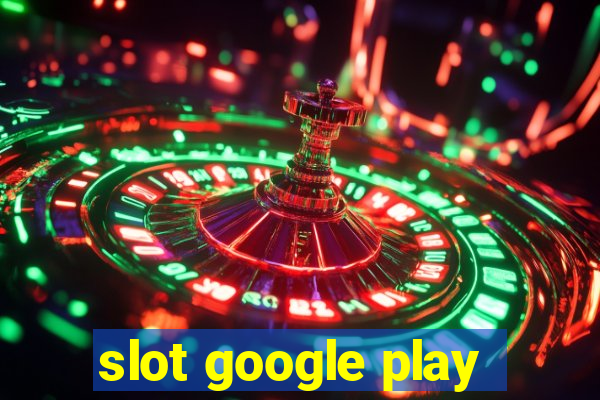 slot google play