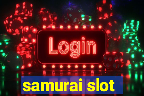 samurai slot