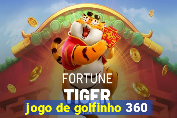 jogo de golfinho 360