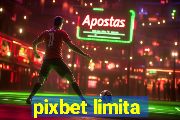 pixbet limita