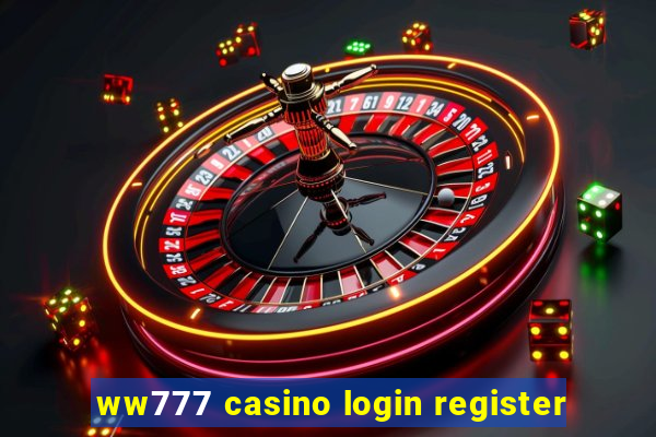 ww777 casino login register