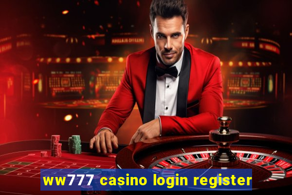 ww777 casino login register