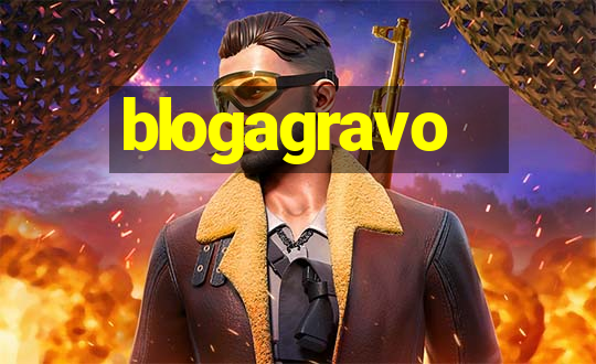 blogagravo