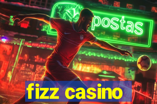 fizz casino