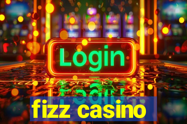 fizz casino