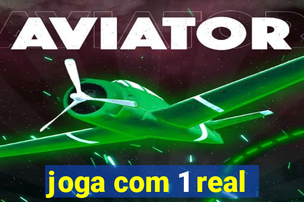 joga com 1 real