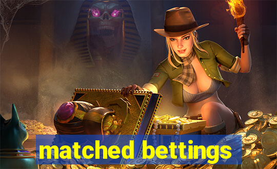 matched bettings