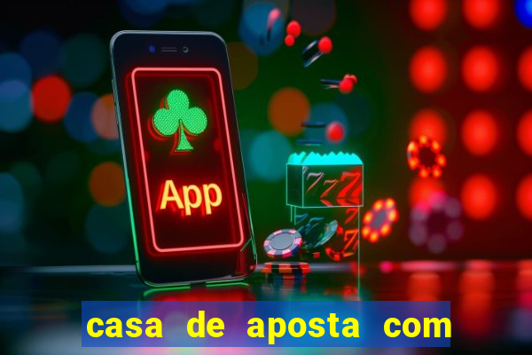 casa de aposta com bonus gratis