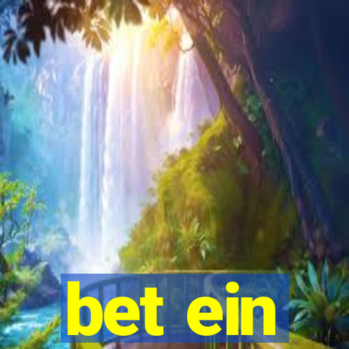 bet ein