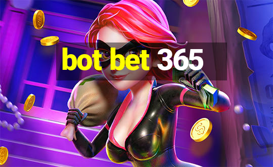 bot bet 365