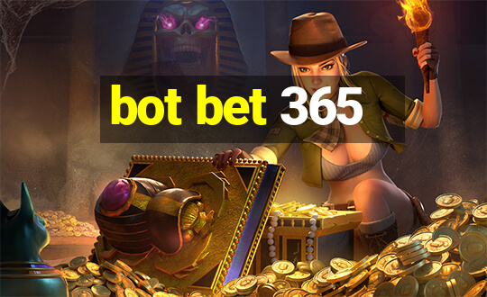 bot bet 365