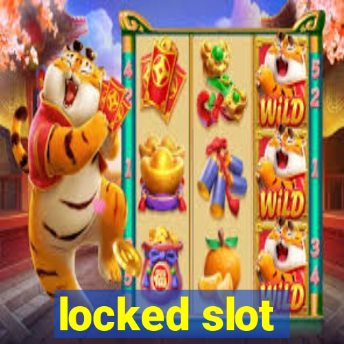 locked slot