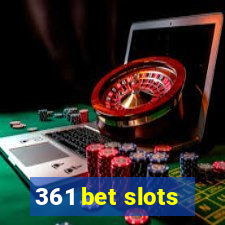 361 bet slots