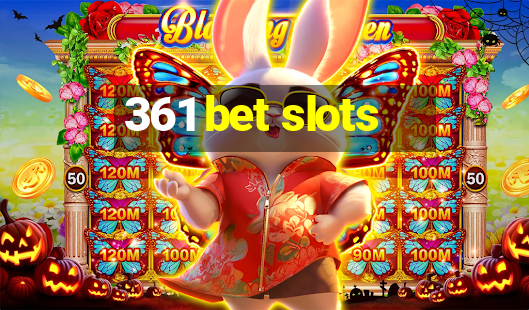 361 bet slots