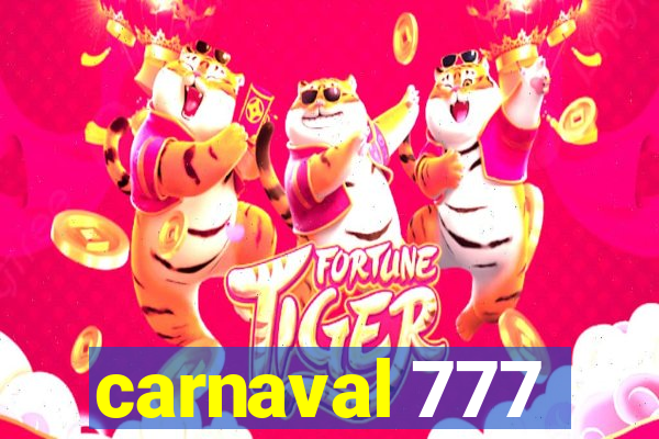 carnaval 777