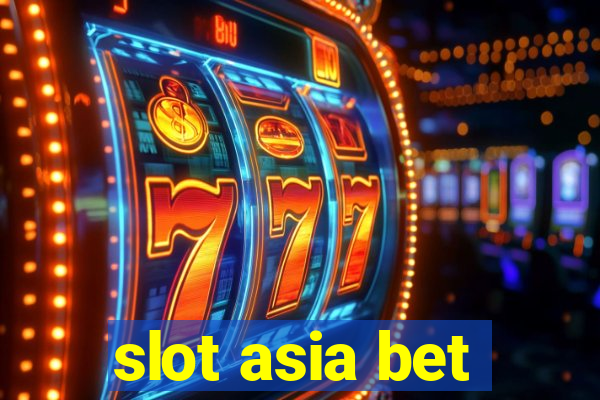 slot asia bet