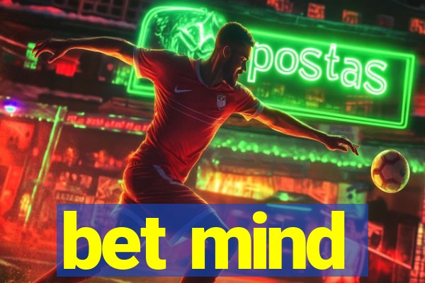 bet mind