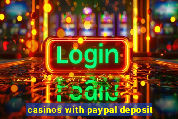 casinos with paypal deposit