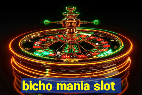 bicho mania slot