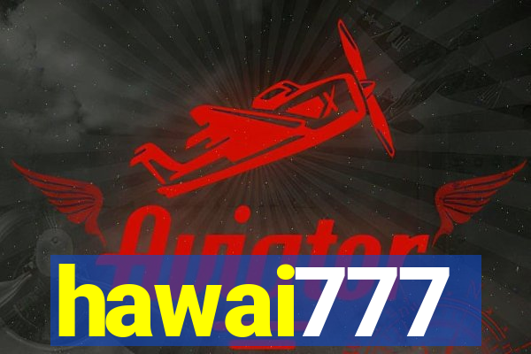 hawai777