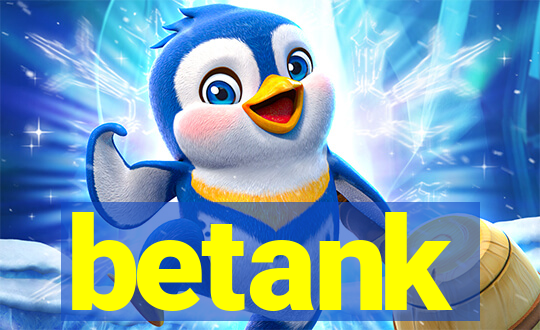 betank