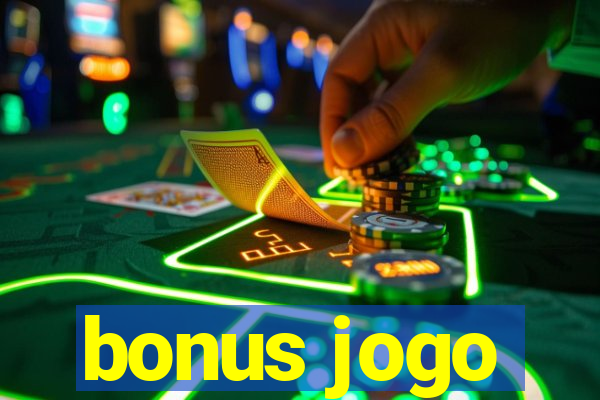 bonus jogo