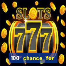 100 chance for 5usd casino