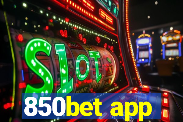 850bet app