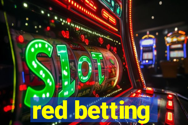 red betting